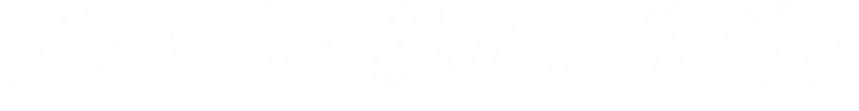 leave the billing to us